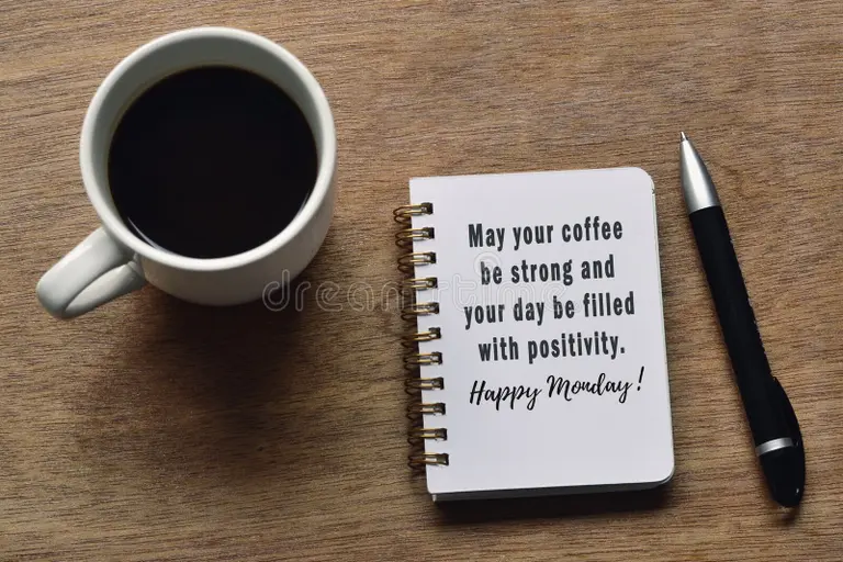 "May your coffee be strong your day be filled with positivity"